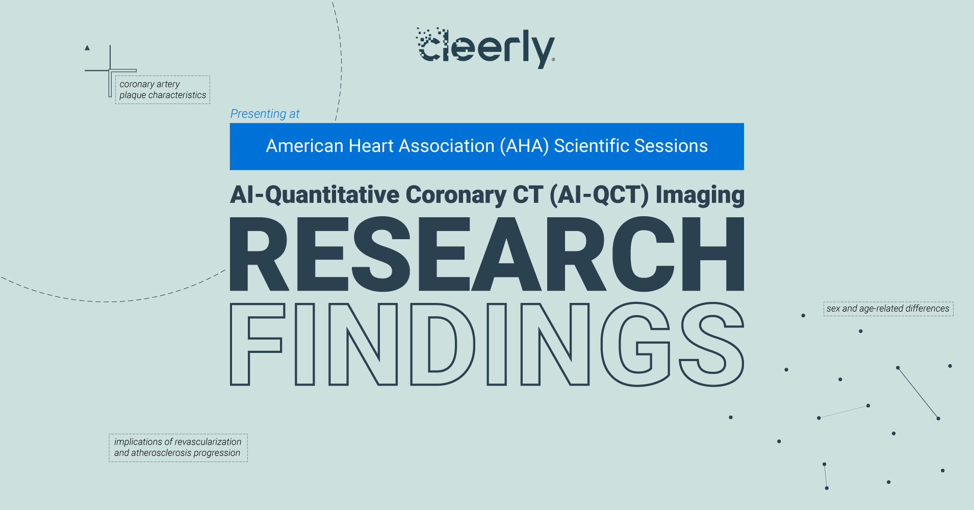 Cleerly to Present Innovative Research on Age and Sex-Specific Coronary Artery Disease at AHA Scientific Sessions 2024