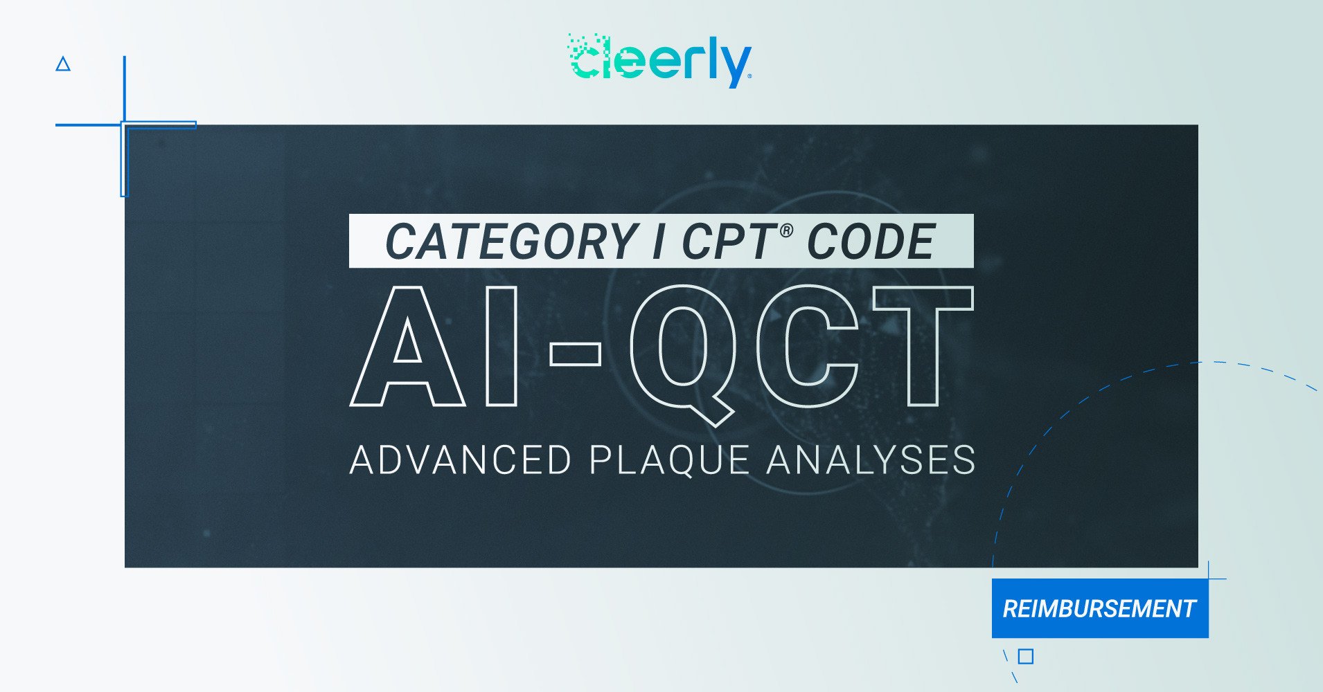 Cleerly Secures CPT® Category I Code for AI-QCT Advanced Plaque Analyses