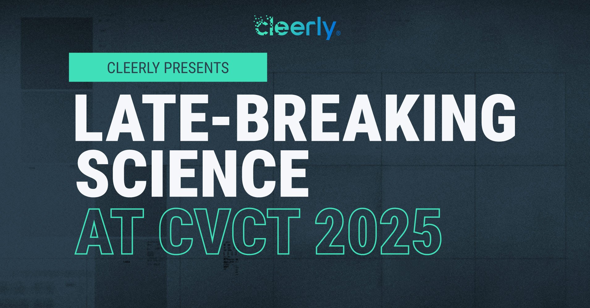 CVCT 2025: Cleerly Late-Breaking Science Identifies Thresholds of High Plaque Burden in Non-Obstructive CAD that May Carry Greater Risk Than Obstructive Disease